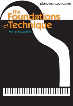 The Foundations of Technique - McLachlan, Murray