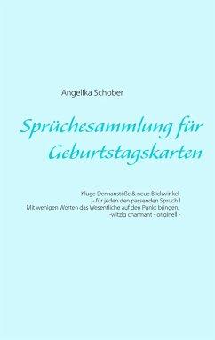 Sprüchesammlung für Geburtstagskarten - Schober, Angelika