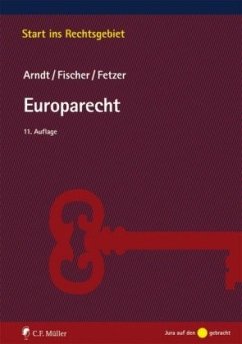 Europarecht - Arndt, Hans-Wolfgang;Fischer, Kristian;Fetzer, Thomas