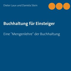 Buchhaltung für Einsteiger - Laux, Dieter;Stein, Daniela