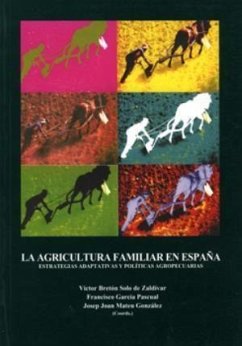 La agricultura familiar en España - Breton Solo de Zaldiviar, V.; Garcia Pascual, F.; Mateu Gonzalez, J.