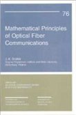 Mathematical Principles of Optical Fiber Communication