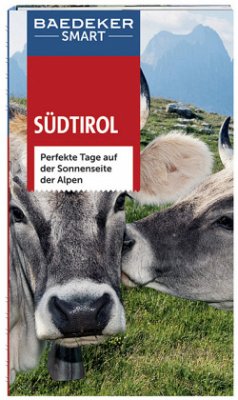 Baedeker SMART Reiseführer Südtirol - Asam, Robert;Hausmanns, Ulf