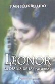 Leonor : la osadía de las palabras