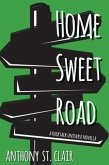 Home Sweet Road: A Rucksack Universe Novella (eBook, ePUB) Home Sweet Road: A Rucksack Universe Novella (eBook, ePUB)