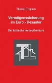 Vermögenssicherung im Euro-Desaster (eBook, ePUB)