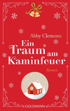 Ein Traum am Kaminfeuer (eBook, ePUB) - Clements, Abby