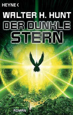 Der dunkle Stern (eBook, ePUB) - Hunt, Walter