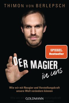 Der Magier in uns (eBook, ePUB) - Berlepsch, Thimon von; Bachmann, Daniel Oliver