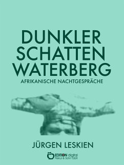 Dunkler Schatten Waterberg (eBook, ePUB) - Leskien, Jürgen