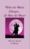 When the Music changes...So Does the Dance (eBook, ePUB)