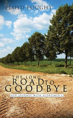 The Long Road to Goodbye - Fought, Floyd