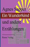 Ein Wunderkind und andere Erzählungen (eBook, ePUB)