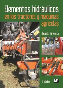 Elementos hidráulicos en los tractores y máquinas agrícolas - Gil Sierra, Jacinto