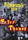 Filmmusik von Peter Thomas (eBook, ePUB)
