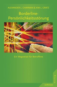Borderline-Persönlichkeitsstörung (eBook, ePUB) - Chapman, Alexander L.; Gratz, Kim L.