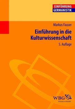 Einführung in die Kulturwissenschaft (eBook, ePUB) - Fauser, Markus