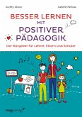Besser lernen mit positiver Pädagogik (eBook, ePUB)