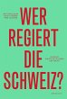 Wer regiert die Schweiz? (eBook, ePUB) - Bild 1