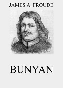 Bunyan (eBook, ePUB) - Froude, James Anthony