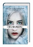 Bezwungen / Gelöscht-Trilogie Bd.3