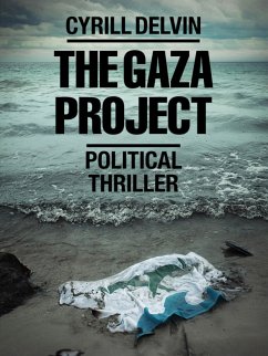 The Gaza Project (eBook, ePUB) - Delvin, Cyrill