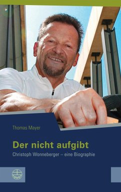Der nicht aufgibt (eBook, ePUB) - Mayer, Thomas