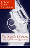 Des Rajahs Diamant und andere Kriminalgeschichten (eBook, ePUB)