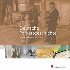 Deutsche Parkettgeschichte (eBook, ePUB) - Pitt, Walter