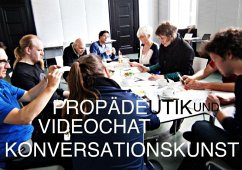 Cover Propädeutik und Videochat zur Konversationskunst (eBook, ePUB)