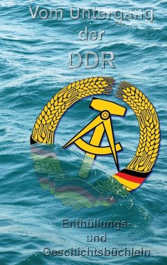 Vom Untergang der DDR (eBook, ePUB) - Wegner, Valentin