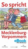 So spricht Mecklenburg-Vorpommern (eBook, ePUB)
