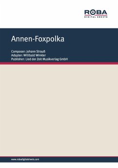 Annen-Foxpolka (eBook, ePUB) - Strauß, Johann; Winkler, Willibald