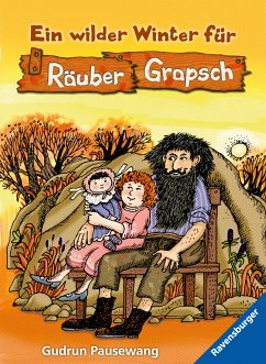 Ein wilder Winter für Räuber Grapsch (Band 2) (eBook, ePUB) - Pausewang, Gudrun