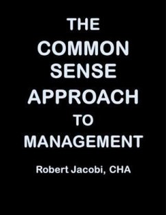 Common Sense Approach to Management (eBook, ePUB) - Jacobi, Robert