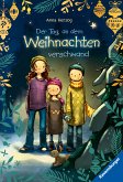 Der Tag, an dem Weihnachten verschwand (eBook, ePUB)