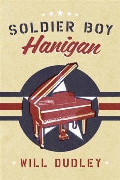 Soldier Boy Hanigan (eBook, ePUB) - Dudley, Will