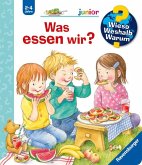 Was essen wir? / Wieso? Weshalb? Warum? Junior Bd.53