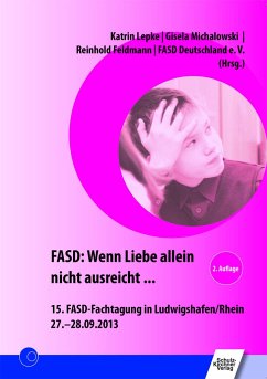 FASD: Wenn Liebe allein nicht ausreicht ...