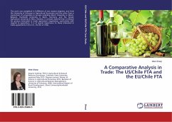 A Comparative Analysis in Trade: The US/Chile FTA and the EU/Chile FTA - Sharp, Misti