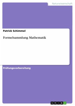 Formelsammlung Mathematik - Schimmel, Patrick