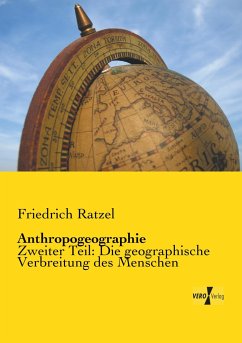 Anthropogeographie - Ratzel, Friedrich