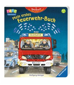 Mein erstes Feuerwehr-Buch - Prusse, Daniela; Metzger, Wolfgang