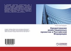 Kreditowanie inwesticionnyh proektow w Rossijskoj Federacii