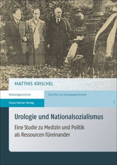 Urologie und Nationalsozialismus - Krischel, Matthis