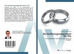 Die Auflösungsmöglichkeit der Ehe - Mayr, Dominik Christoph
