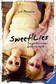 Sweet Lies. In gefährlicher Gesellschaft