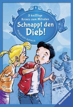 Schnappt den Dieb! - Scheck, Friedrich