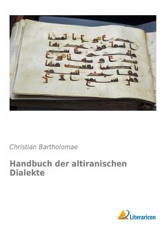 Handbuch der altiranischen Dialekte - Bartholomae, Christian