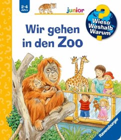 Wir gehen in den Zoo / Wieso? Weshalb? Warum? Junior Bd.30 - Mennen, Patricia